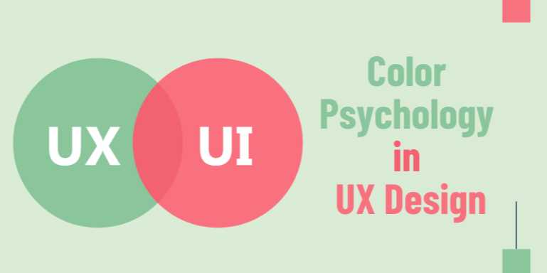 Color Psychology in UX Design: How Colors Influence Emotions, Behavior, and User Experience