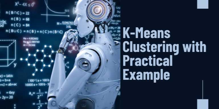 K-Means Clustering Explained: A Practical Guide with Real-World Example