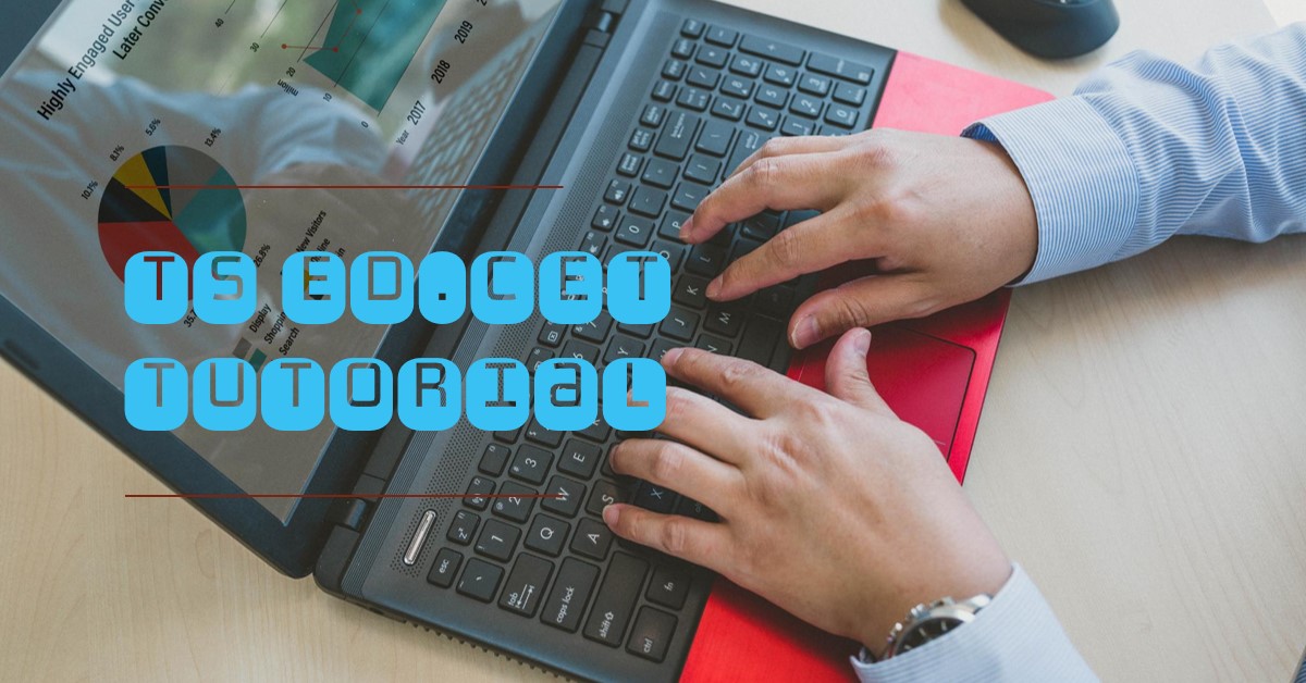 Telangana State Education Common Entrance Test (TS Ed.CET) Tutorial