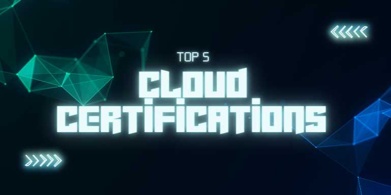 Top 5 Cloud Certifications in 2025 That Will Skyrocket Your Tech Career