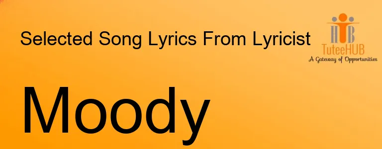 Moody