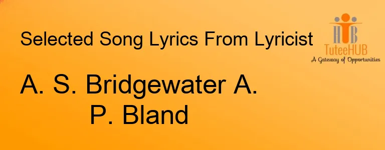 A. S. Bridgewater A. P. Bland