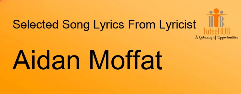 Aidan Moffat