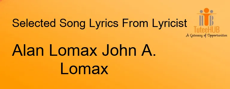 Alan Lomax John A. Lomax