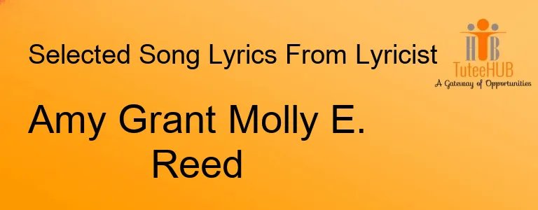 Amy Grant Molly E. Reed