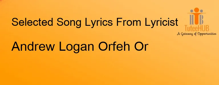 Andrew Logan Orfeh Or