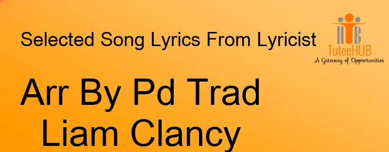 Arr By Pd Trad Liam Clancy