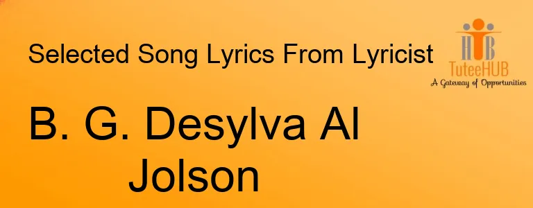 B. G. Desylva Al Jolson