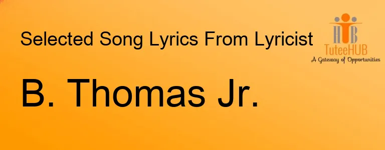 B. Thomas Jr.