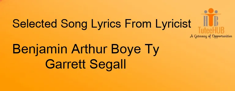 Benjamin Arthur Boye Ty Garrett Segall