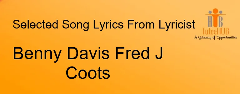 Benny Davis Fred J Coots