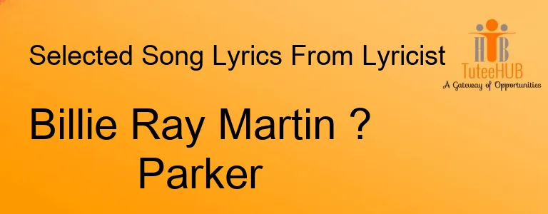 Billie Ray Martin ? Parker