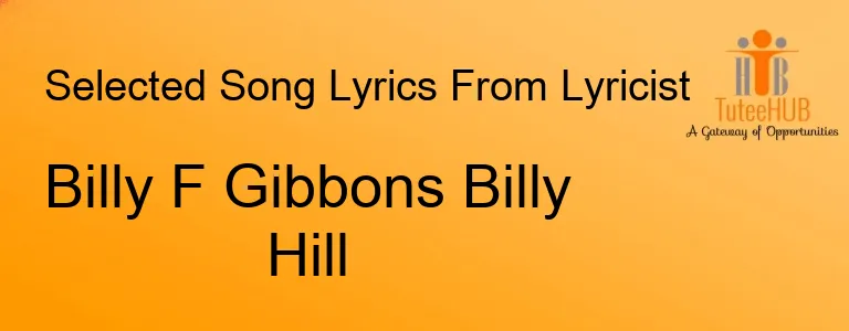 Billy F Gibbons Billy Hill