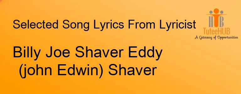 Billy Joe Shaver Eddy (john Edwin) Shaver