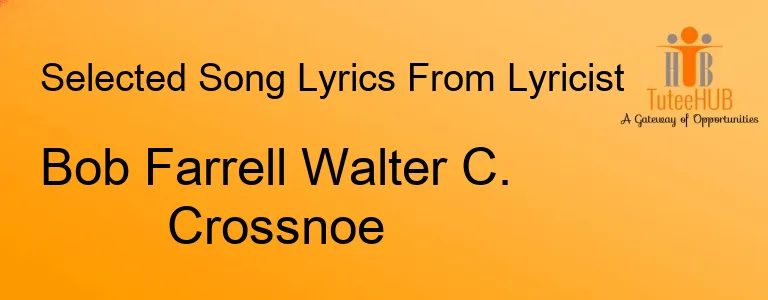 Bob Farrell Walter C. Crossnoe