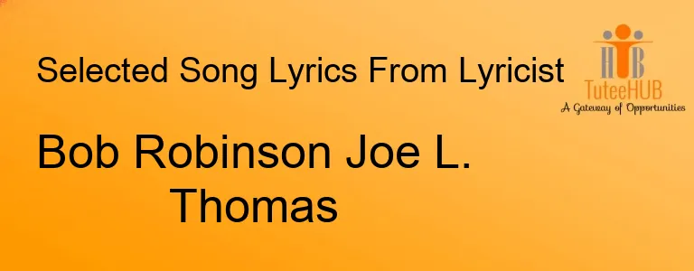 Bob Robinson Joe L. Thomas