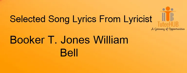 Booker T. Jones William Bell