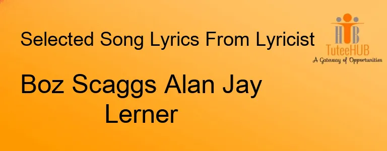 Boz Scaggs Alan Jay Lerner