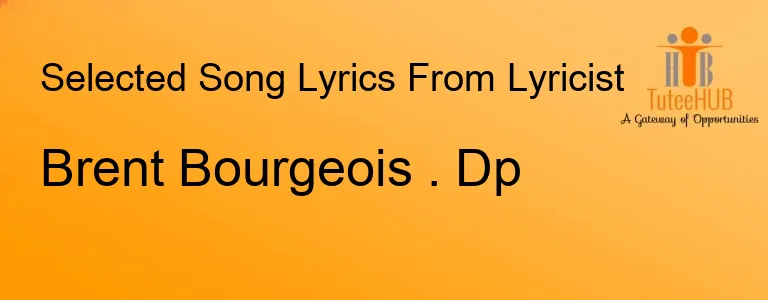Brent Bourgeois . Dp