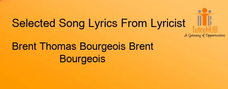 Brent Thomas Bourgeois Brent Bourgeois