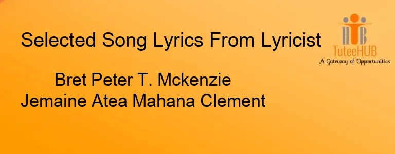 Bret Peter T. Mckenzie Jemaine Atea Mahana Clement