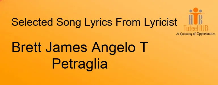 Brett James Angelo T Petraglia