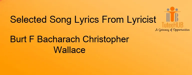 Burt F Bacharach Christopher Wallace