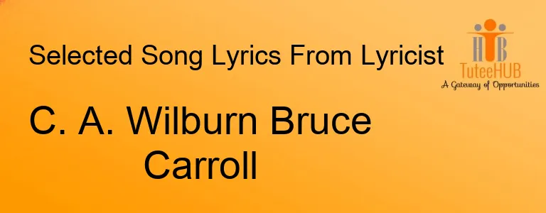 C. A. Wilburn Bruce Carroll