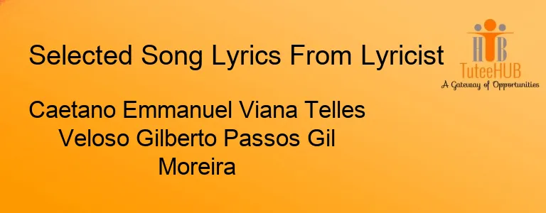 Caetano Emmanuel Viana Telles Veloso Gilberto Passos Gil Moreira