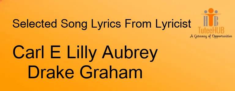 Carl E Lilly Aubrey Drake Graham