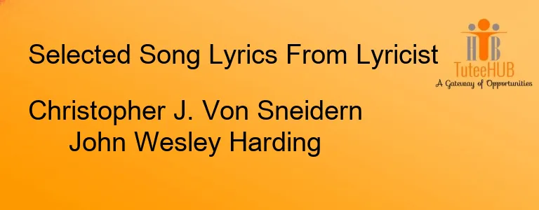 Christopher J. Von Sneidern John Wesley Harding