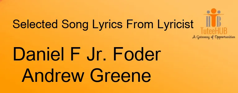 Daniel F Jr. Foder Andrew Greene