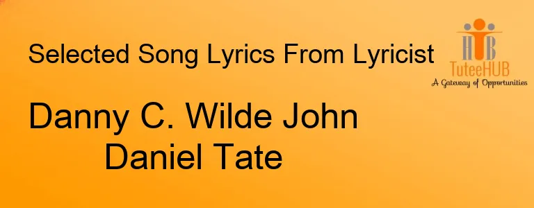 Danny C. Wilde John Daniel Tate