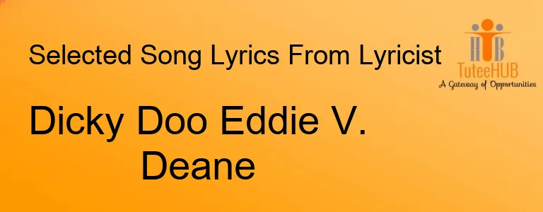Dicky Doo Eddie V. Deane