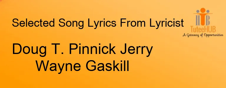 Doug T. Pinnick Jerry Wayne Gaskill