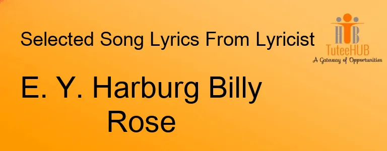 E. Y. Harburg Billy Rose