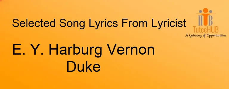 E. Y. Harburg Vernon Duke