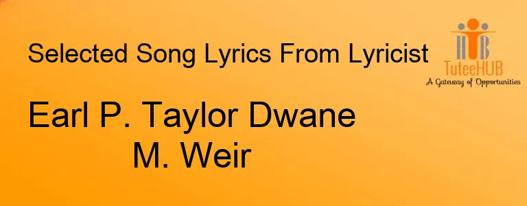 Earl P. Taylor Dwane M. Weir