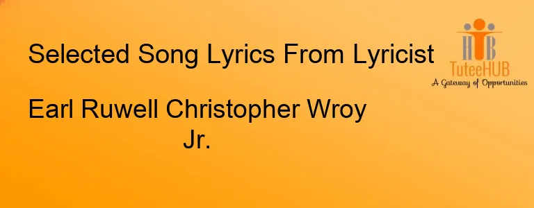 Earl Ruwell Christopher Wroy Jr.