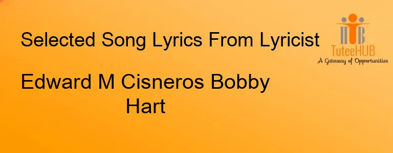 Edward M Cisneros Bobby Hart