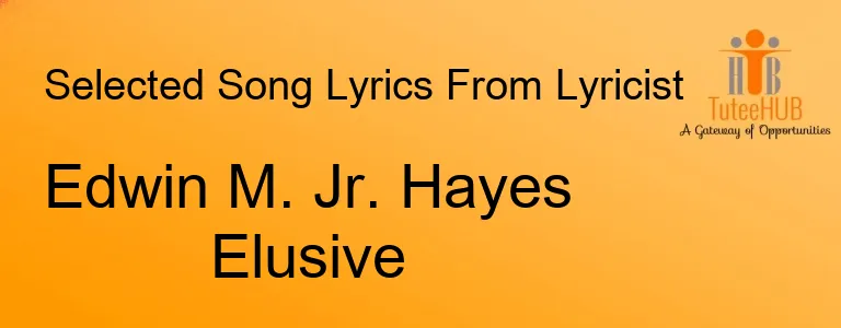 Edwin M. Jr. Hayes Elusive