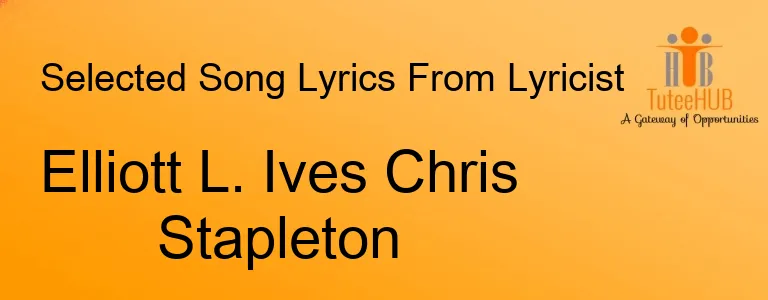 Elliott L. Ives Chris Stapleton