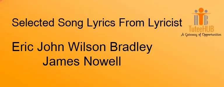 Eric John Wilson Bradley James Nowell