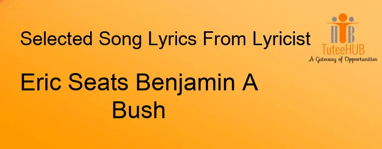 Eric Seats Benjamin A Bush