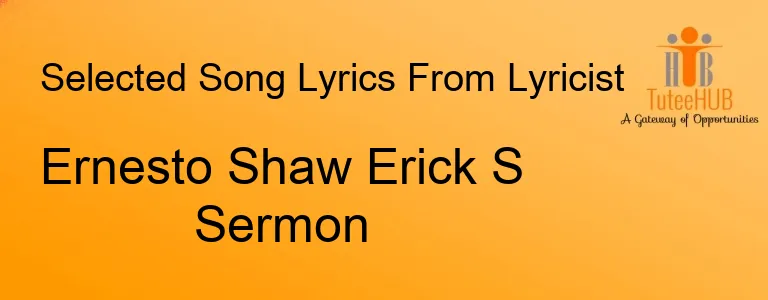 Ernesto Shaw Erick S Sermon