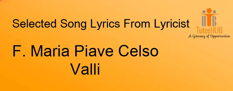 F. Maria Piave Celso Valli