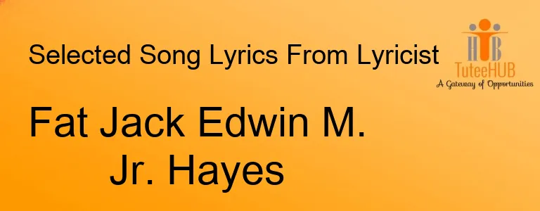 Fat Jack Edwin M. Jr. Hayes
