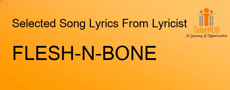 Flesh-N-Bone