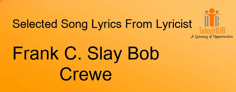 Frank C. Slay Bob Crewe