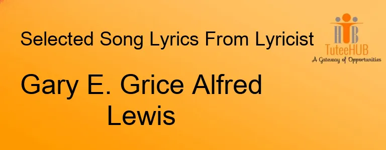 Gary E. Grice Alfred Lewis